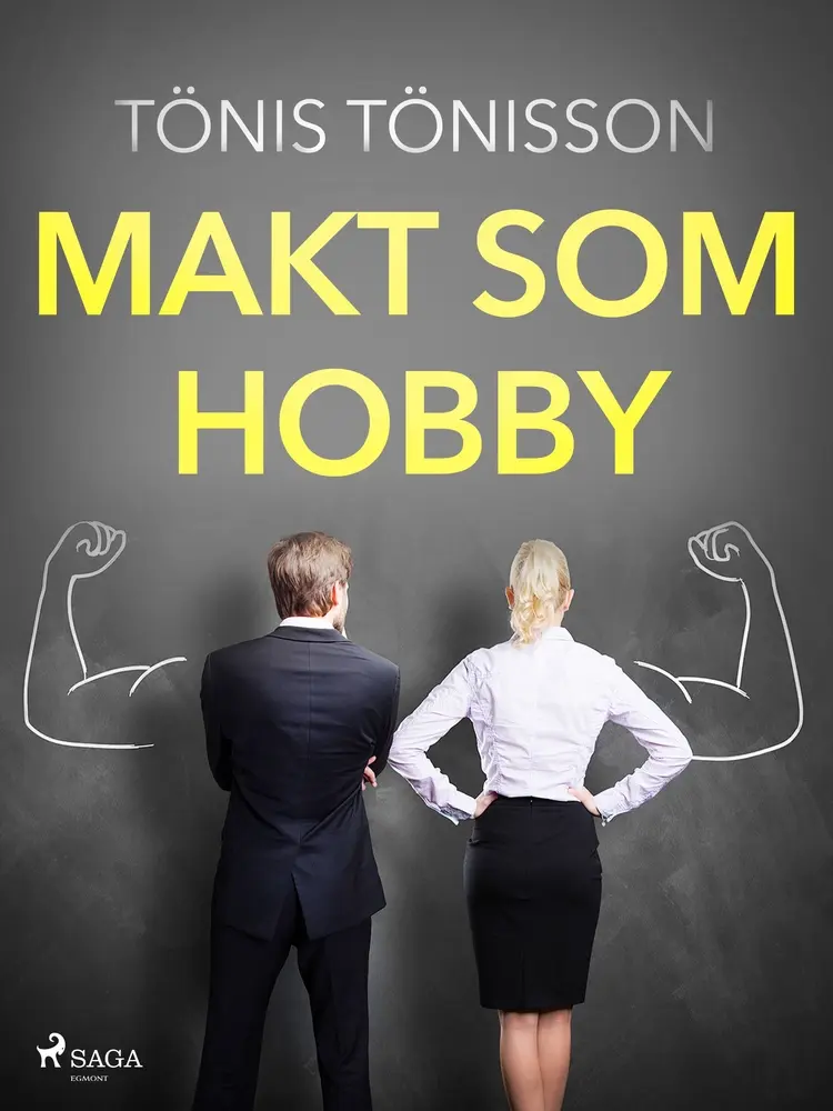 Makt som hobby af Tönis Tönisson