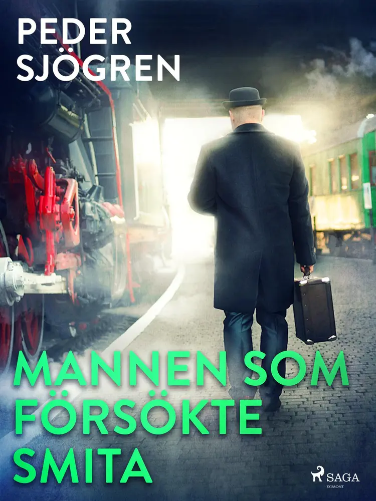 Mannen som försökte smita af Peder Sjögren