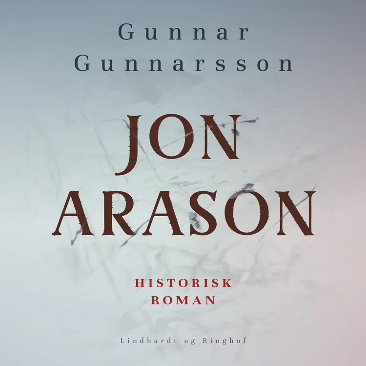 Jon Arason af Gunnar Gunnarsson