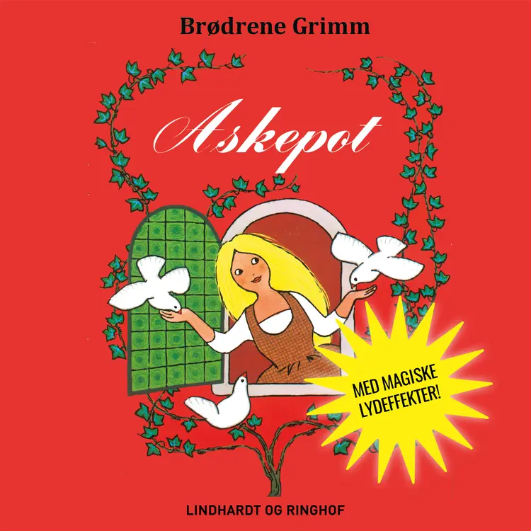 Askepot - Lydbogsdrama af Bdr. Grimm. M.fl