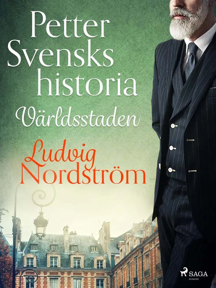 Petter Svensks historia: Världsstaden af Ludvig Nordström