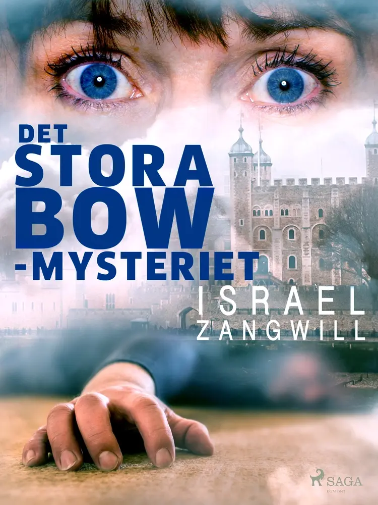 Det stora Bow-mysteriet af Israel Zangwill