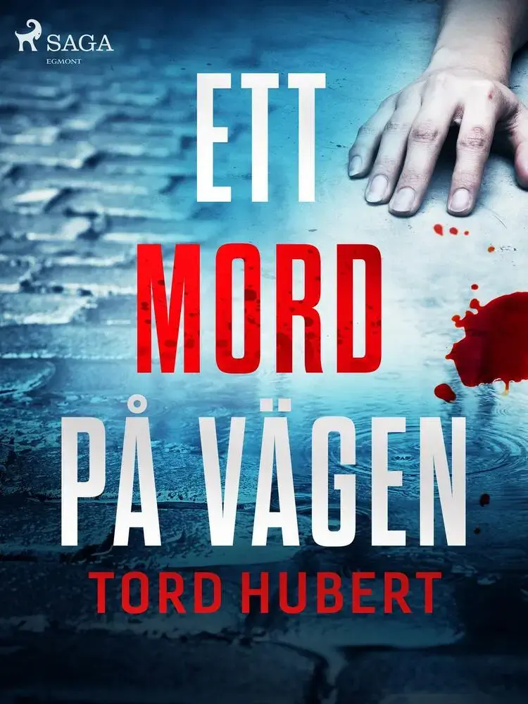 Ett mord på vägen af Tord Hubert