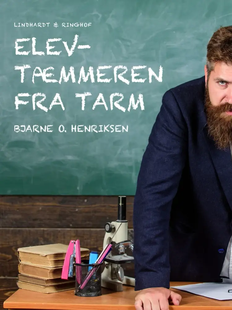 Elevtæmmeren fra Tarm af Bjarne O. Henriksen