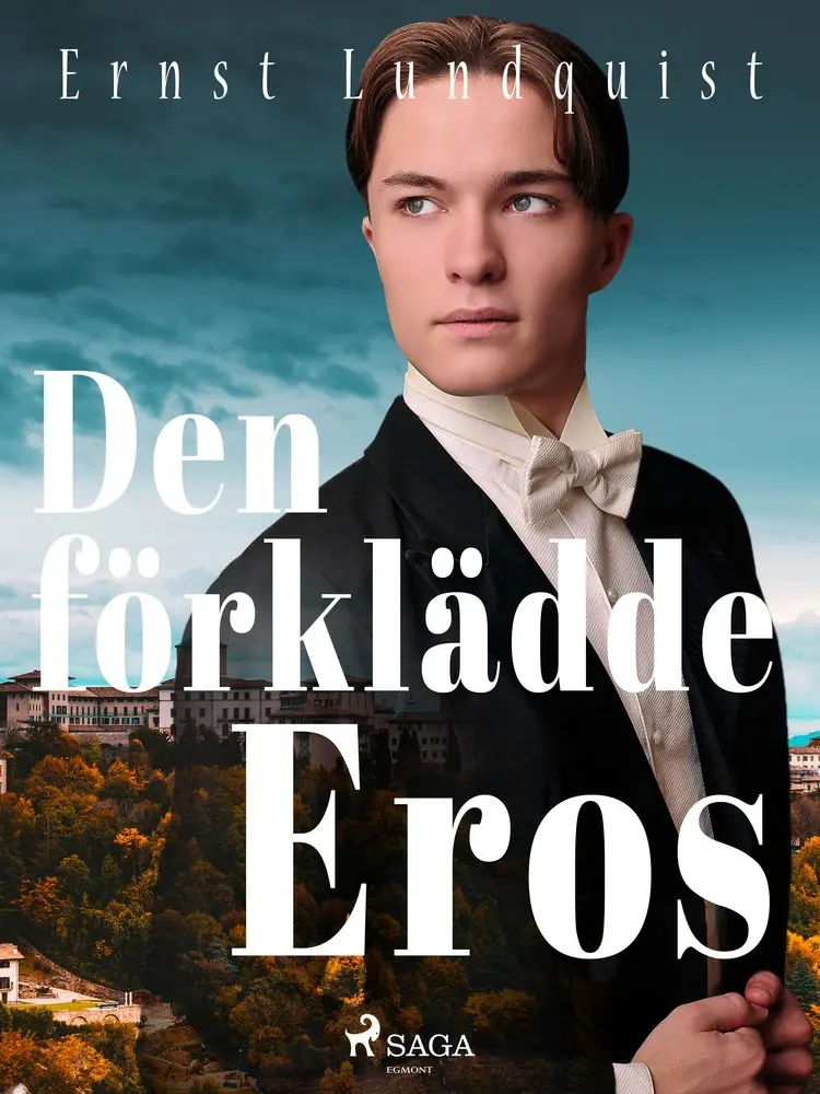 Den förklädde Eros af Ernst Lundquist