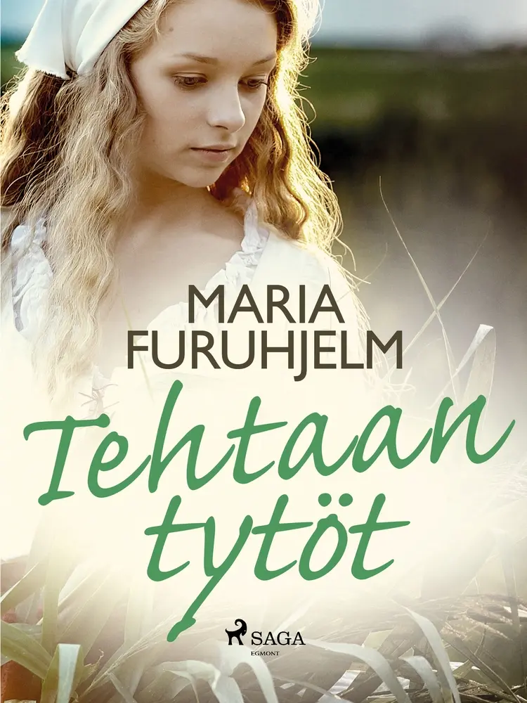 Tehtaan tytöt af Maria Furuhjelm