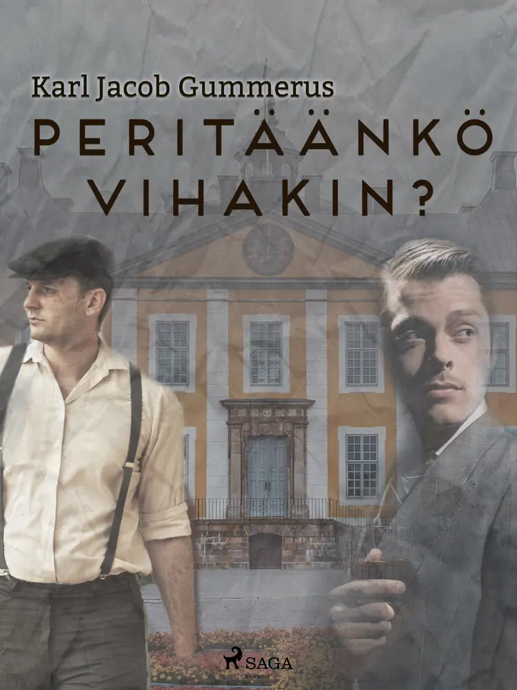 Peritäänkö vihakin? af Karl Jacob Gummerus