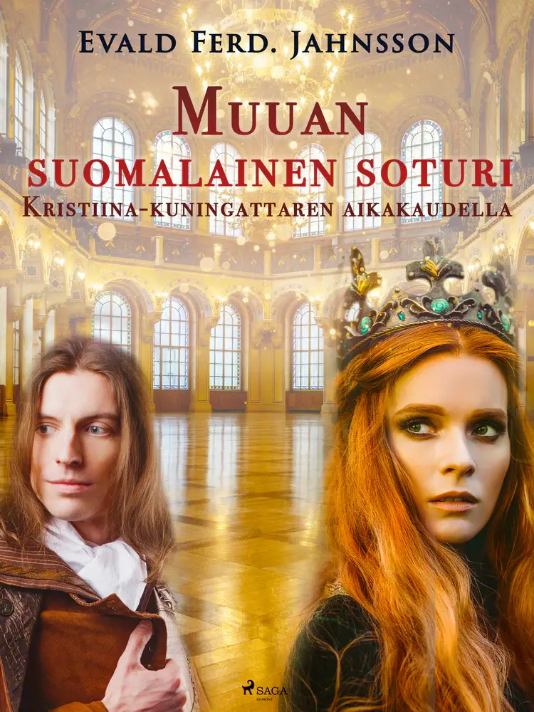 Muuan suomalainen soturi Kristiina-kuningattaren aikakaudella af Evald Ferd. Jahnsson