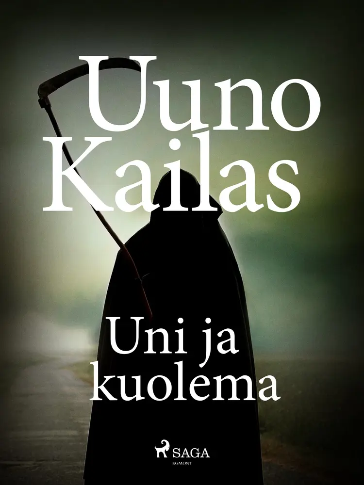 Uni ja kuolema af Uuno Kailas
