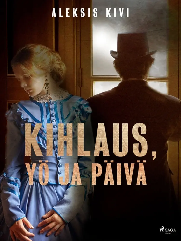 Kihlaus, Yö ja päivä af Aleksis Kivi