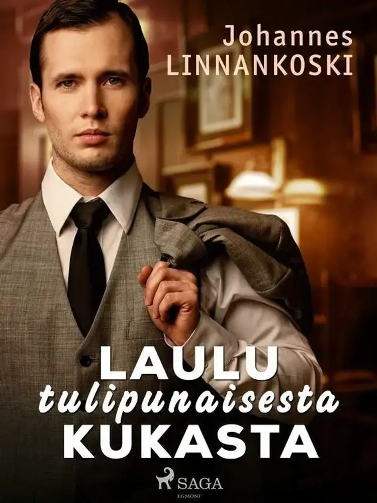 Laulu tulipunaisesta kukasta af Johannes Linnankoski
