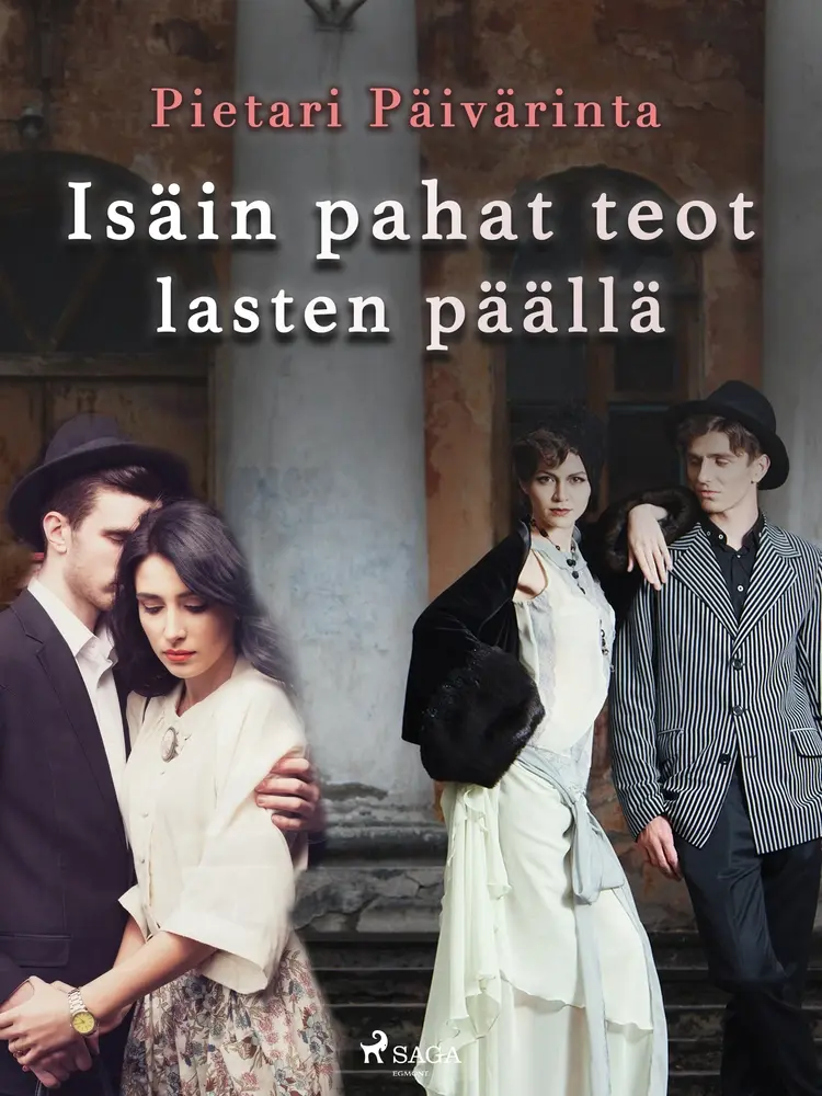 Isäin pahat teot lasten päällä af Pietari Päivärinta