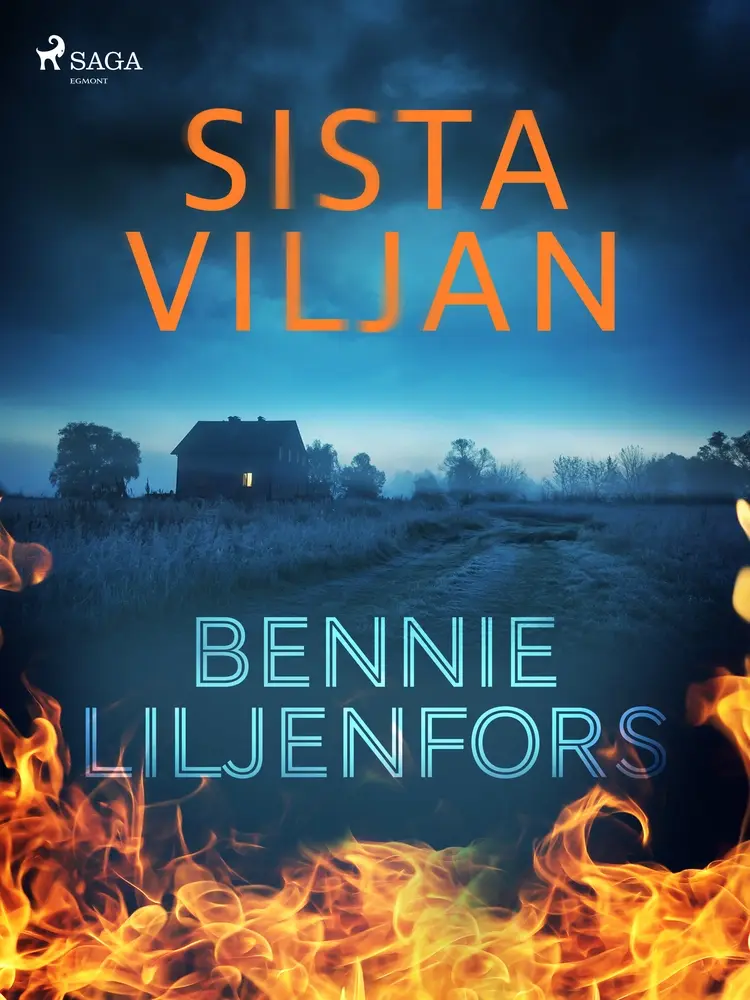 Sista viljan af Bennie Liljenfors