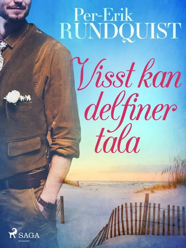 Visst kan delfiner tala af Per-Erik Rundquist