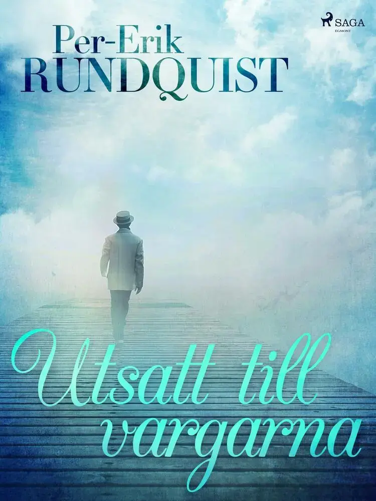 Utsatt till vargarna af Per-Erik Rundquist