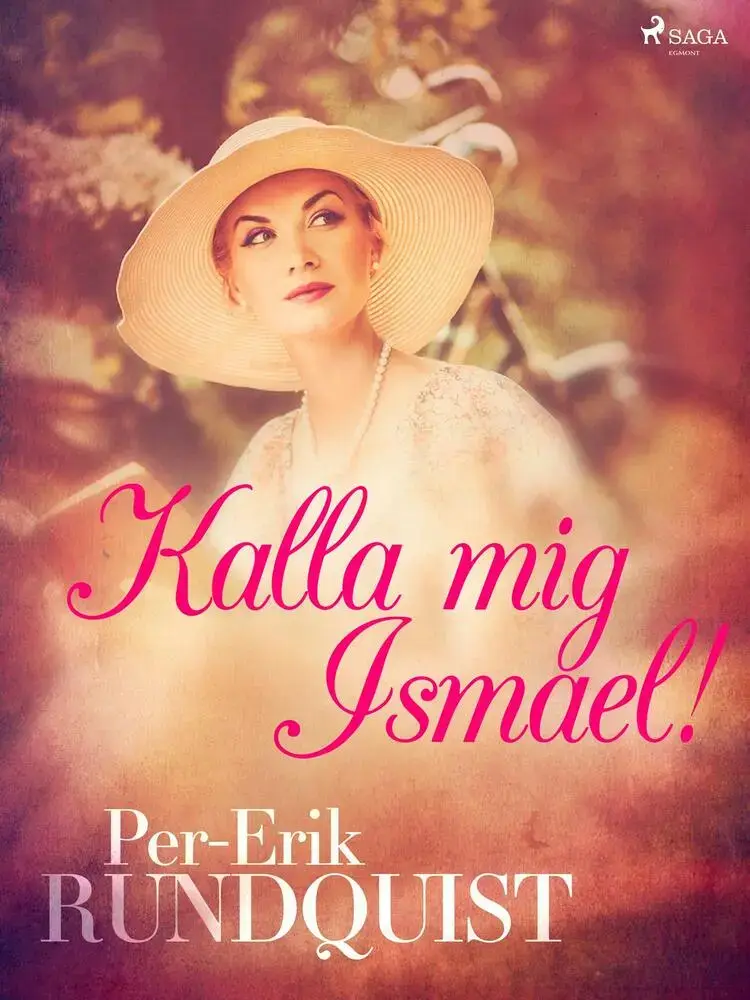 Kalla mig Ismael! af Per-Erik Rundquist