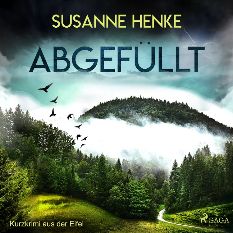 Abgefüllt - Kurzkrimi aus der Eifel af Susanne Henke