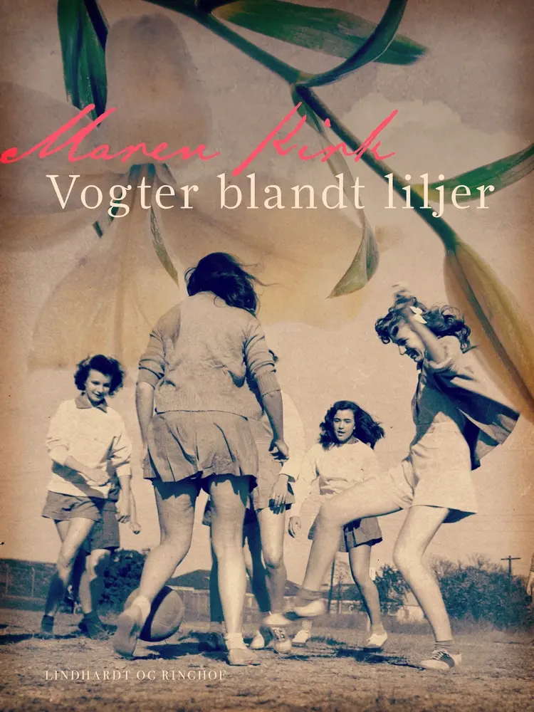 Vogter blandt liljer af Maren Kirk