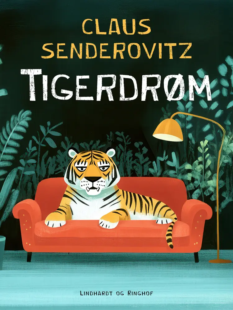 Tigerdrøm af Claus Senderovitz
