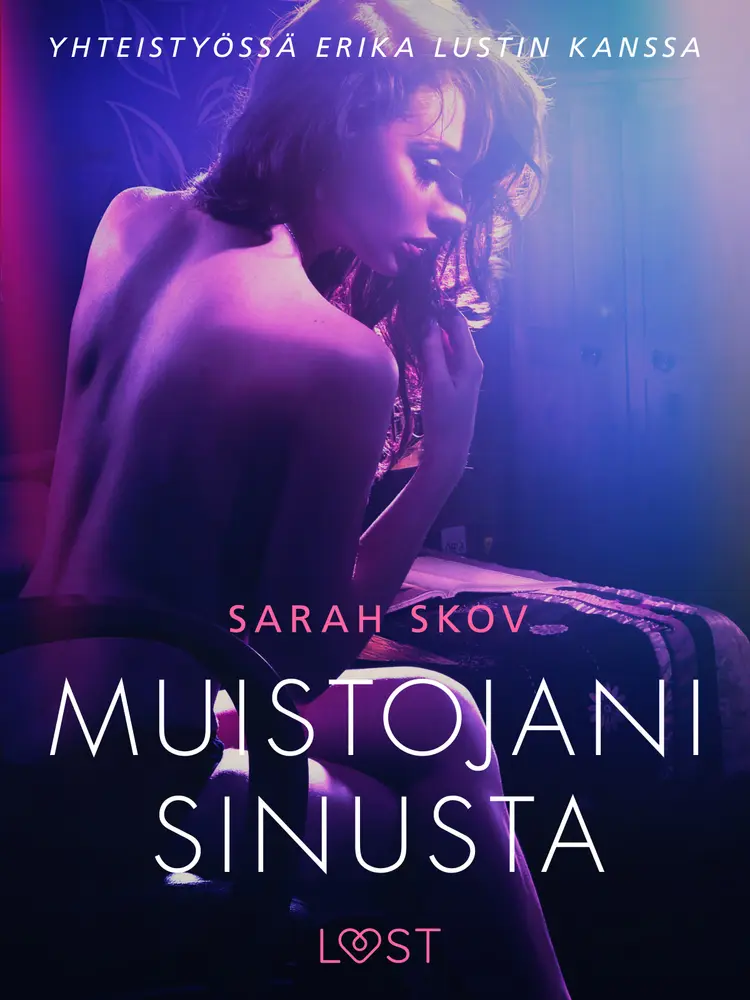 Muistojani sinusta - erottinen novelli af Sarah Skov