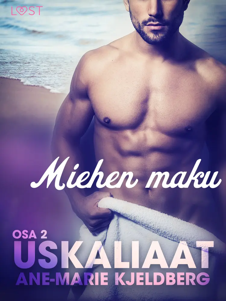Uskaliaat 2: Miehen maku af Ane-Marie Kjeldberg