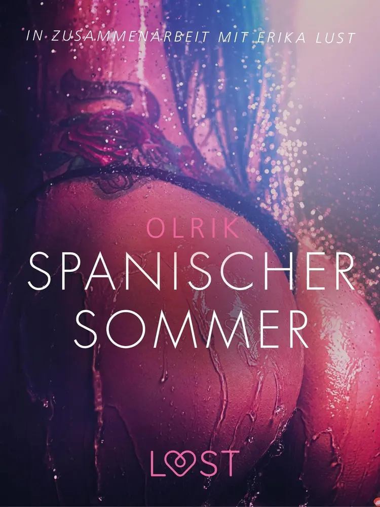 Spanischer Sommer: Erika Lust-Erotik af - Olrik