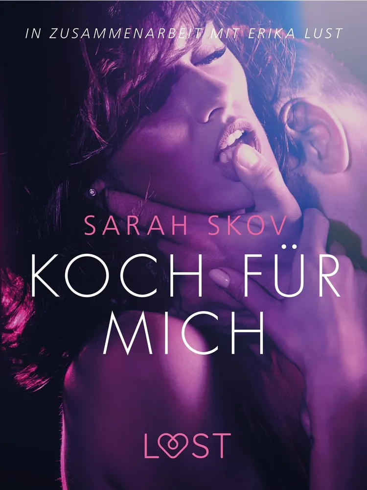 Koch für mich: Erika Lust-Erotik af Sarah Skov