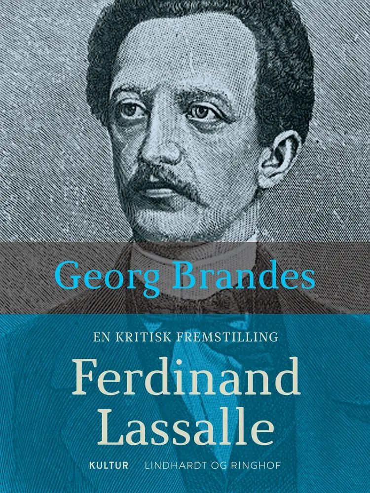 Ferdinand Lassalle af Georg Brandes