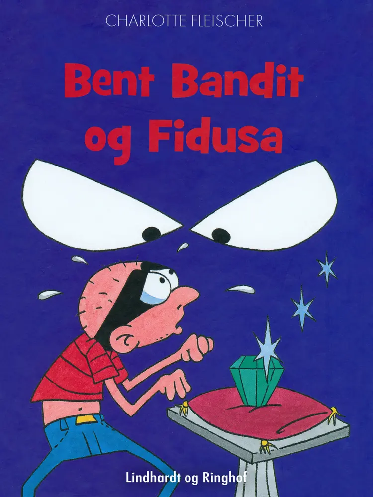 Bent Bandit og Fidusa af Tegneriet