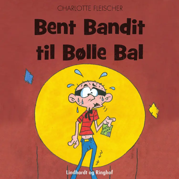Bent Bandit til Bølle Bal af Charlotte Fleischer