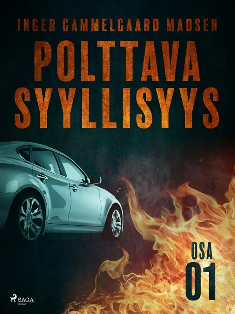 Polttava syyllisyys: Osa 1 af Inger Gammelgaard Madsen