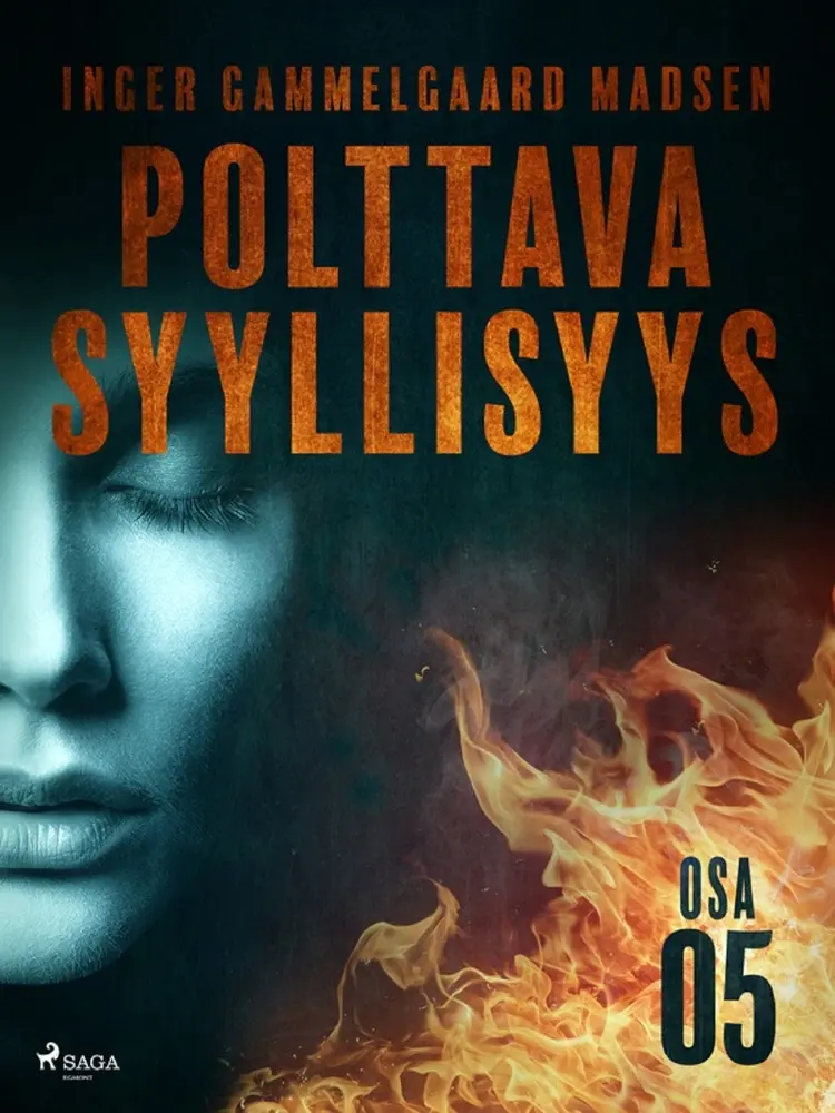 Polttava syyllisyys: Osa 5 af Inger Gammelgaard Madsen