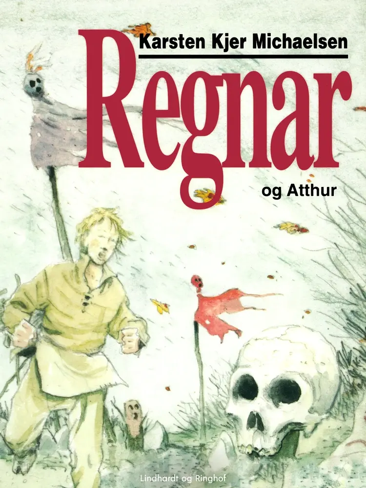 Regnar og Atthur af Karsten Kjer Michaelsen