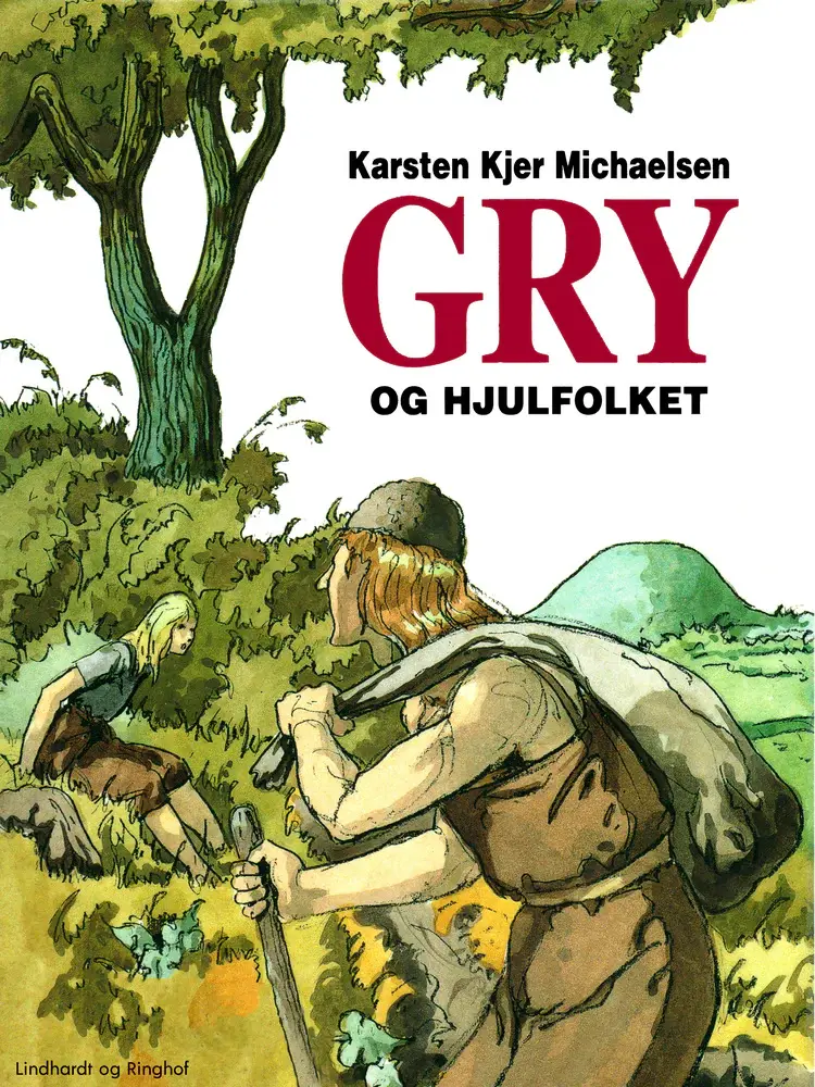 Gry og hjulfolket af Karsten Kjer Michaelsen
