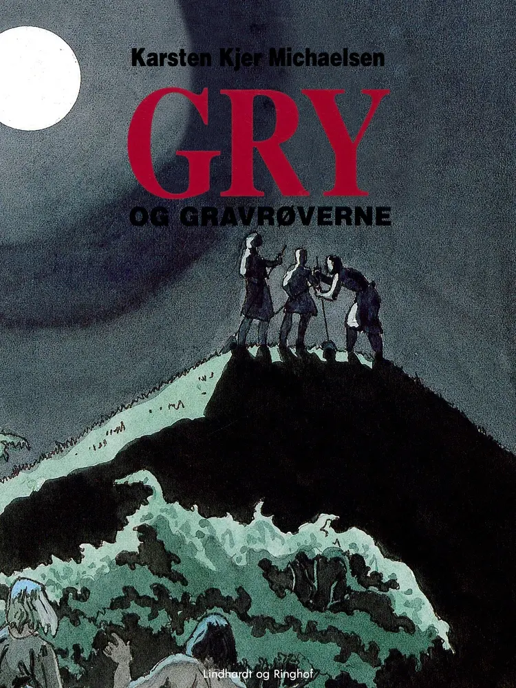 Gry og gravrøverne af Karsten Kjer Michaelsen
