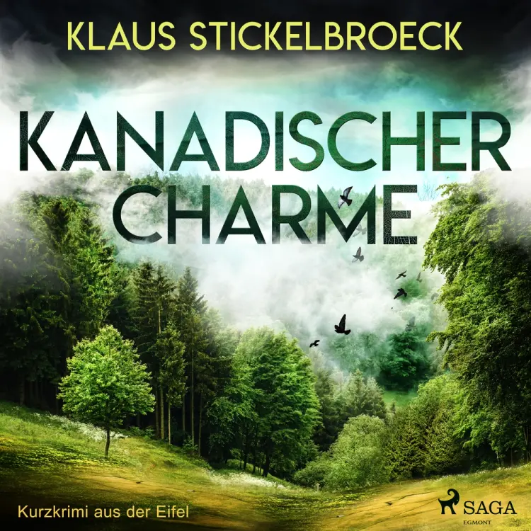 Kanadischer Charme - Kurzkrimi aus der Eifel af Klaus Stickelbroeck