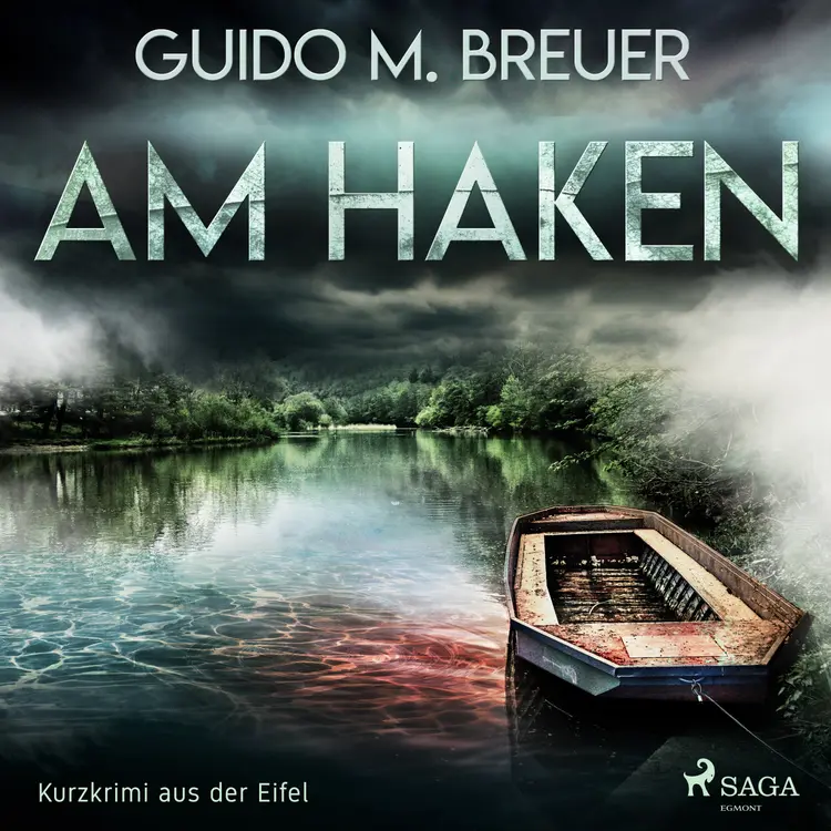 Am Haken - Kurzkrimi aus der Eifel af Guido M. Breuer
