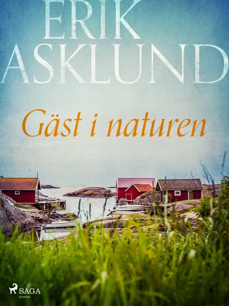 Gäst i naturen af Erik Asklund
