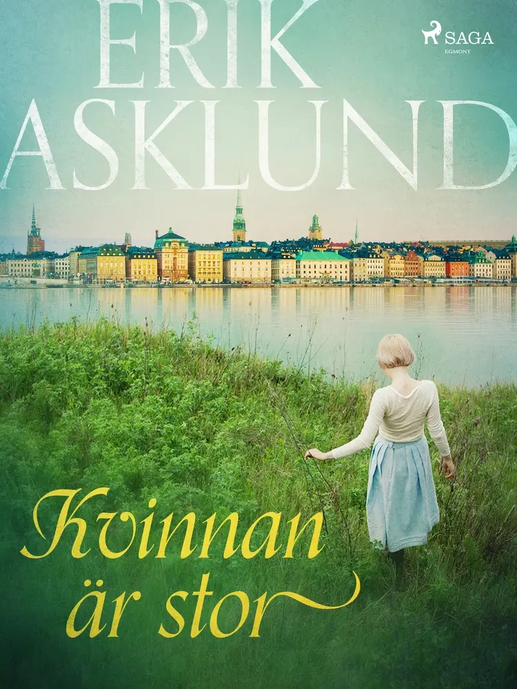 Kvinnan är stor af Erik Asklund