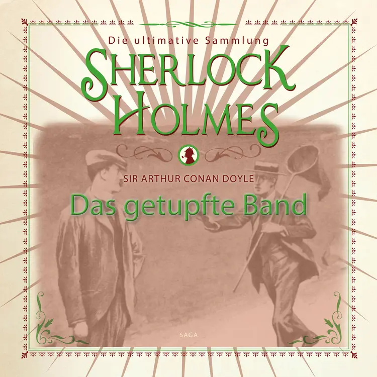 Sherlock Holmes: Das getupfte Band - Die ultimative Sammlung af Arthur Conan Doyle