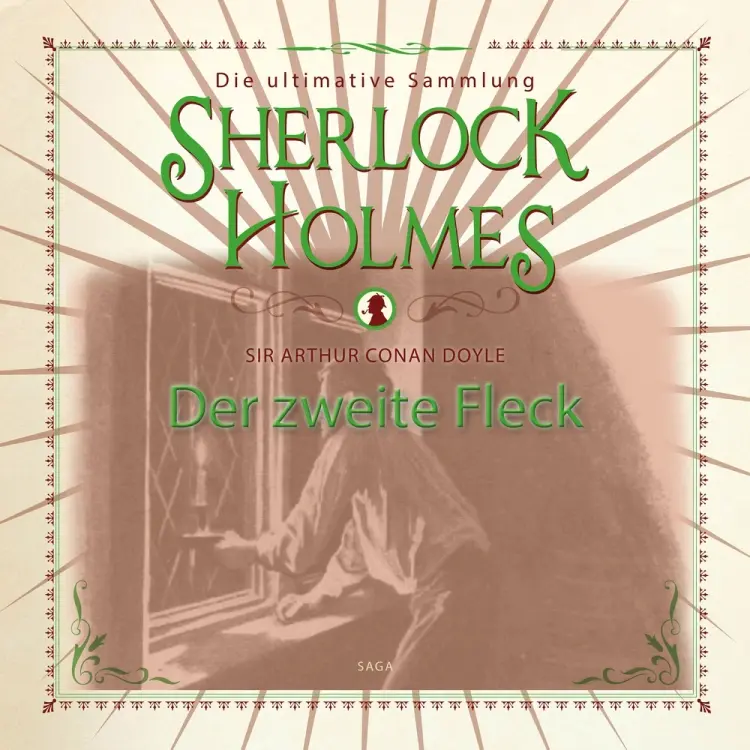 Sherlock Holmes: Der zweite Fleck - Die ultimative Sammlung af Arthur Conan Doyle