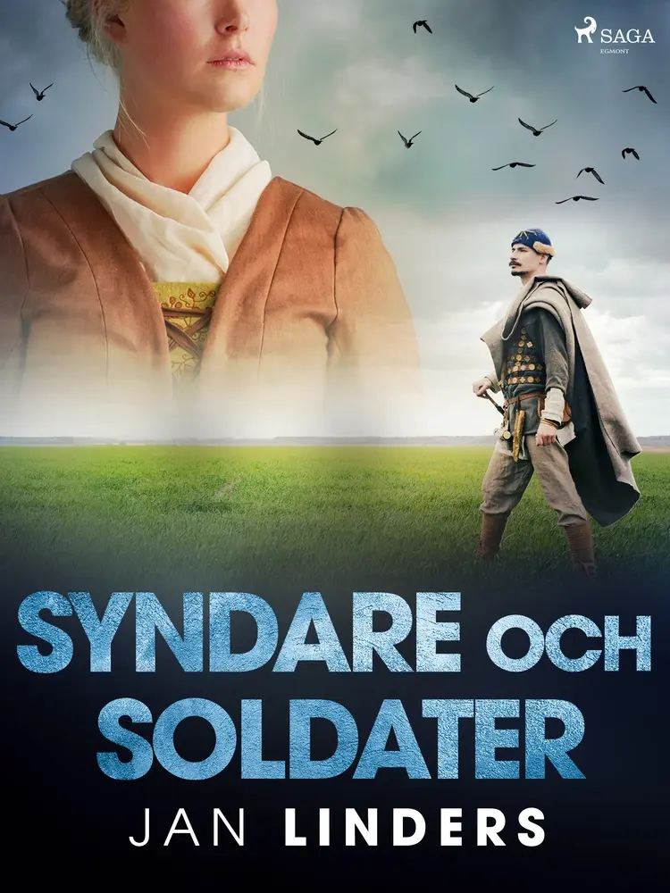 Syndare och soldater af Jan Linders