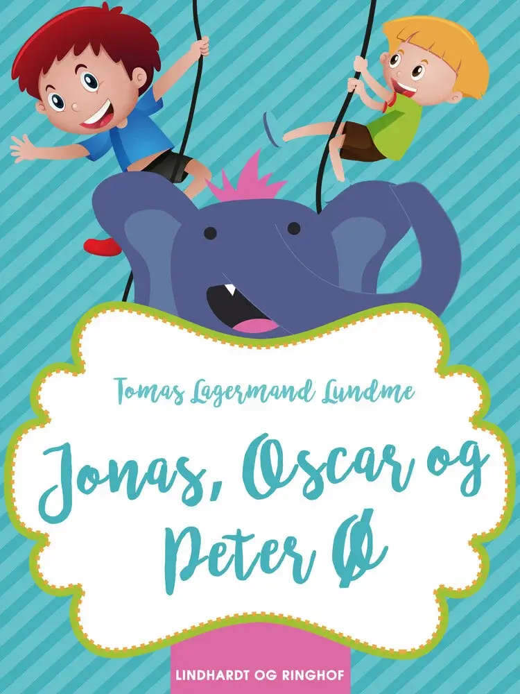 Jonas, Oscar og Peter Ø af Tomas Lagermand Lundme