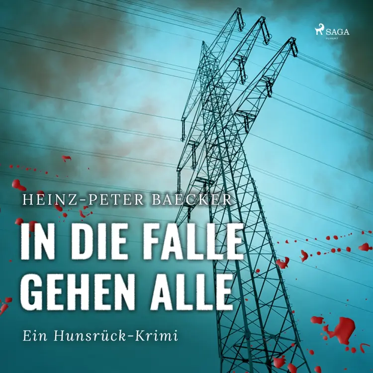 In die Falle gehen alle - Ein Hunsrück-Krimi af Heinz-Peter Baecker