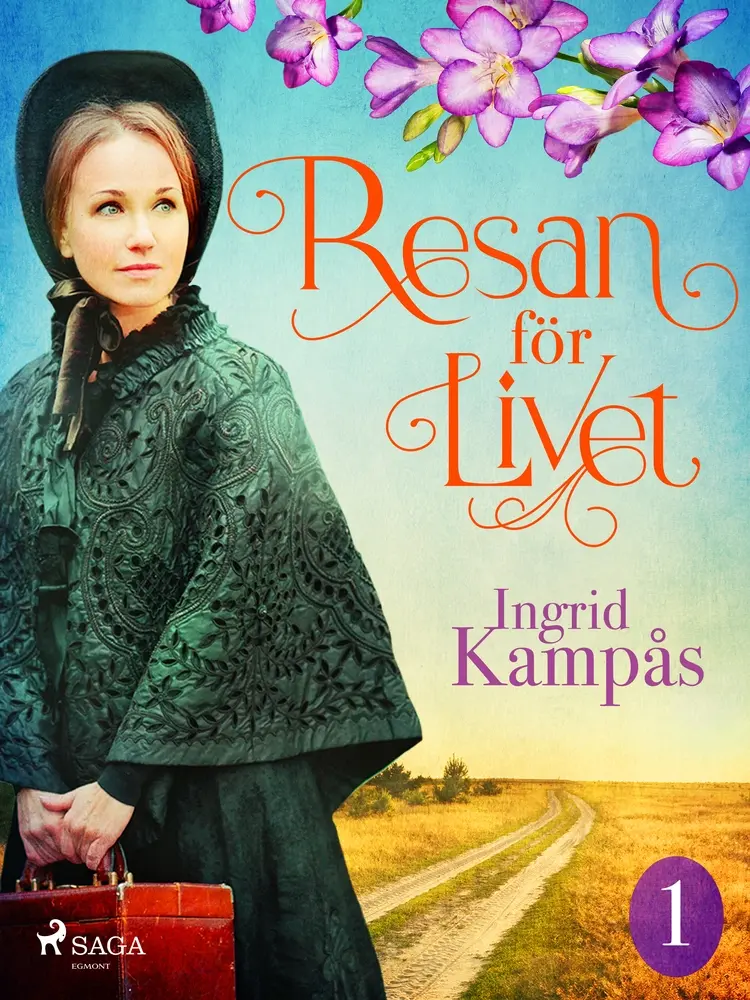 Resan för livet del 1 af Ingrid Kampås