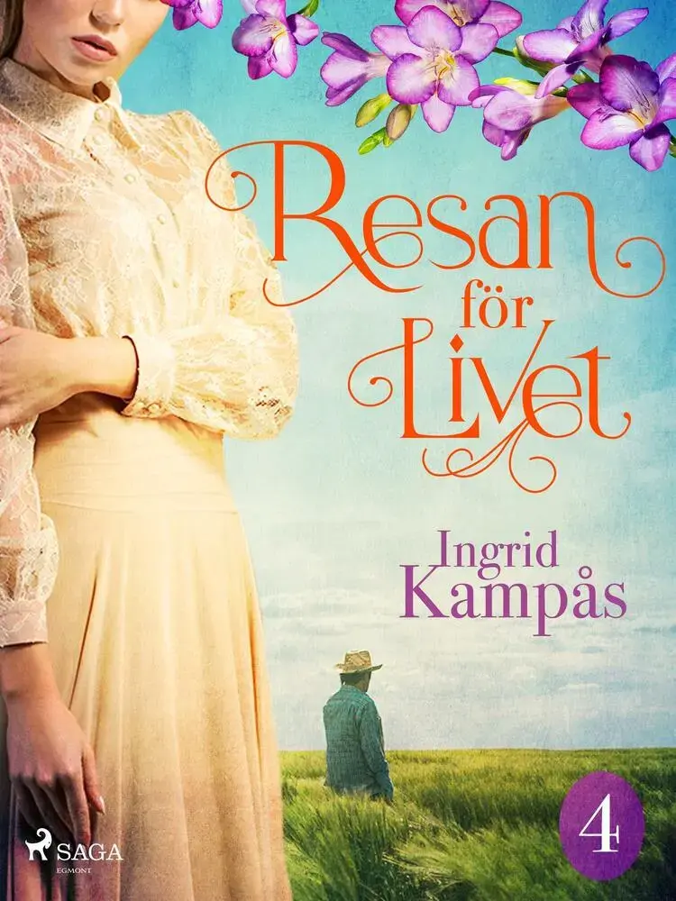 Resan för livet del 4 af Ingrid Kampås