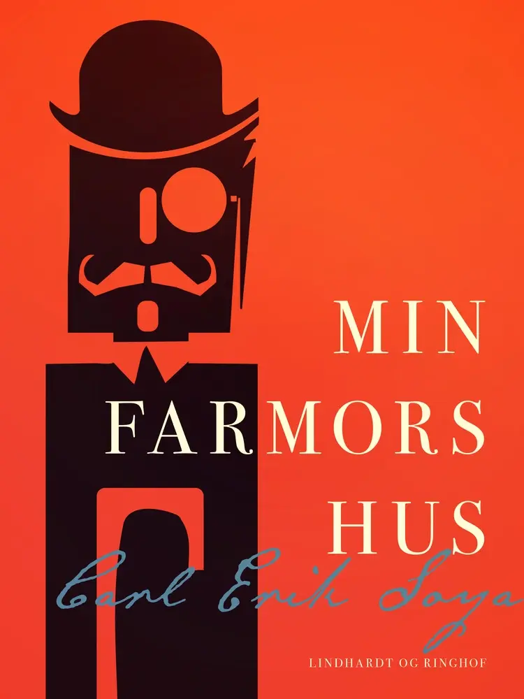 Min farmors hus af Carl Erik Soya