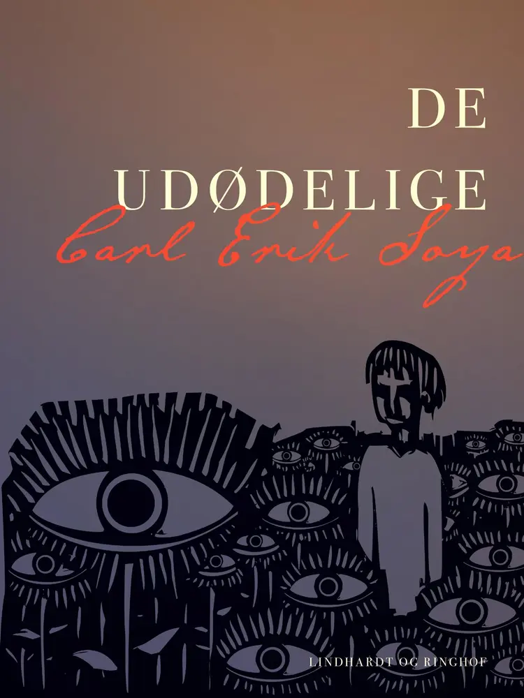 De udødelige af Carl Erik Soya