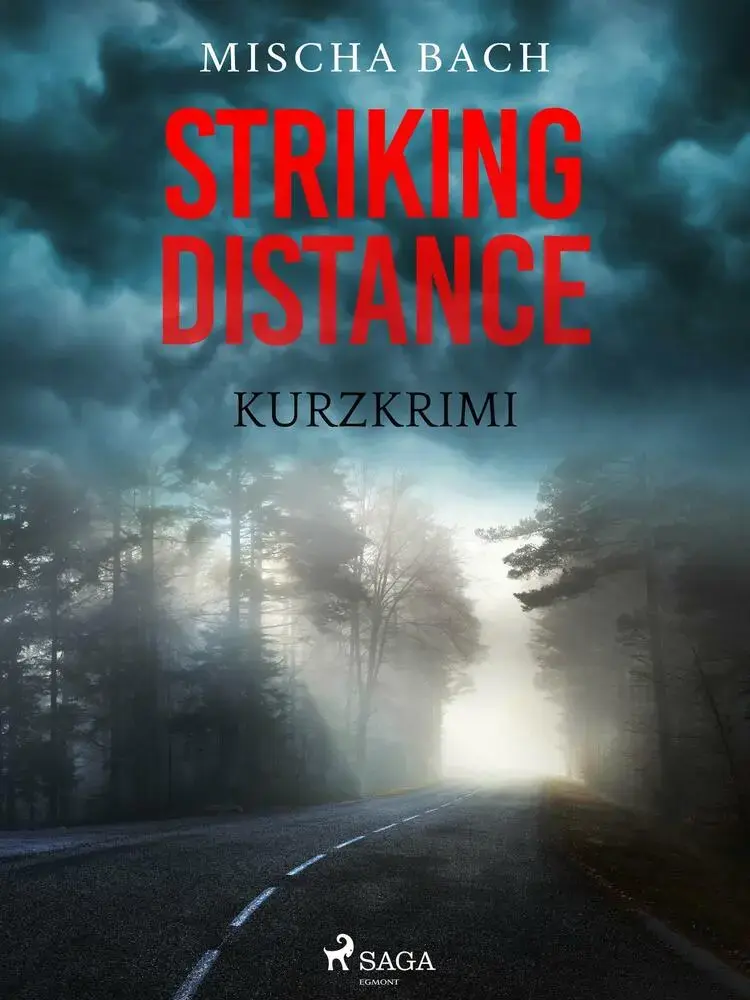 Striking Distance - Kurzkrimi af Mischa Bach