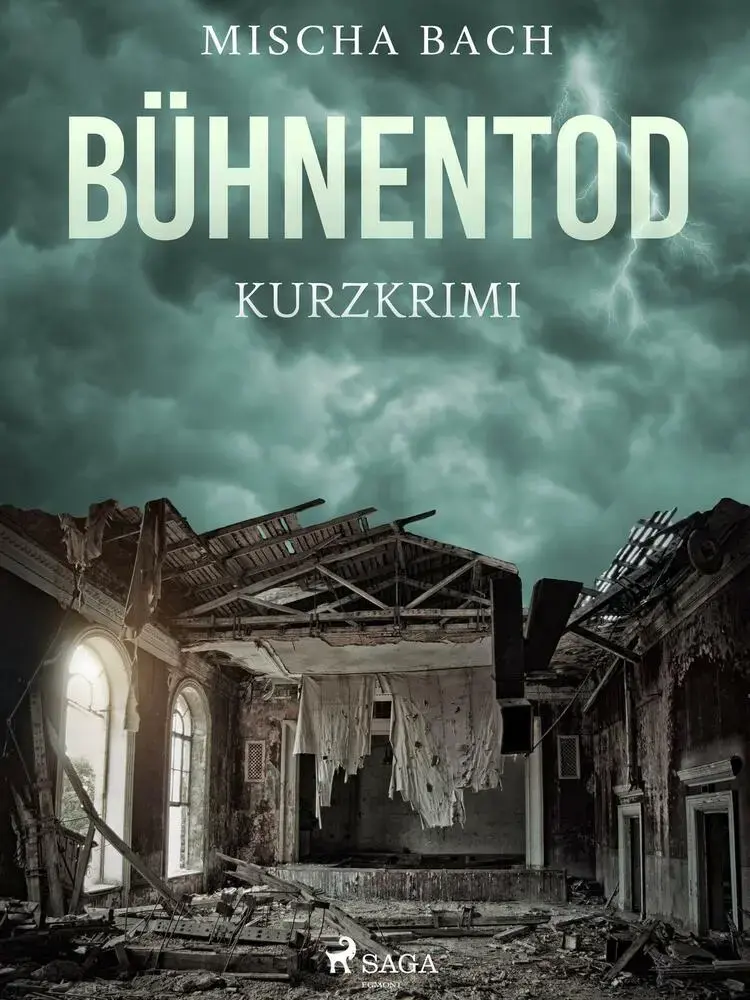 Bühnentod - Kurzkrimi af Mischa Bach